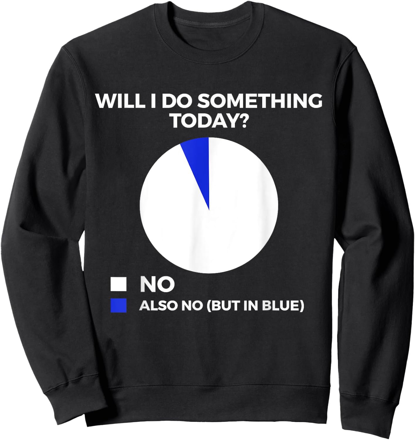 Funny Will I Do Something Today Men Kids Sweatshirt - Sweatshirt | Black