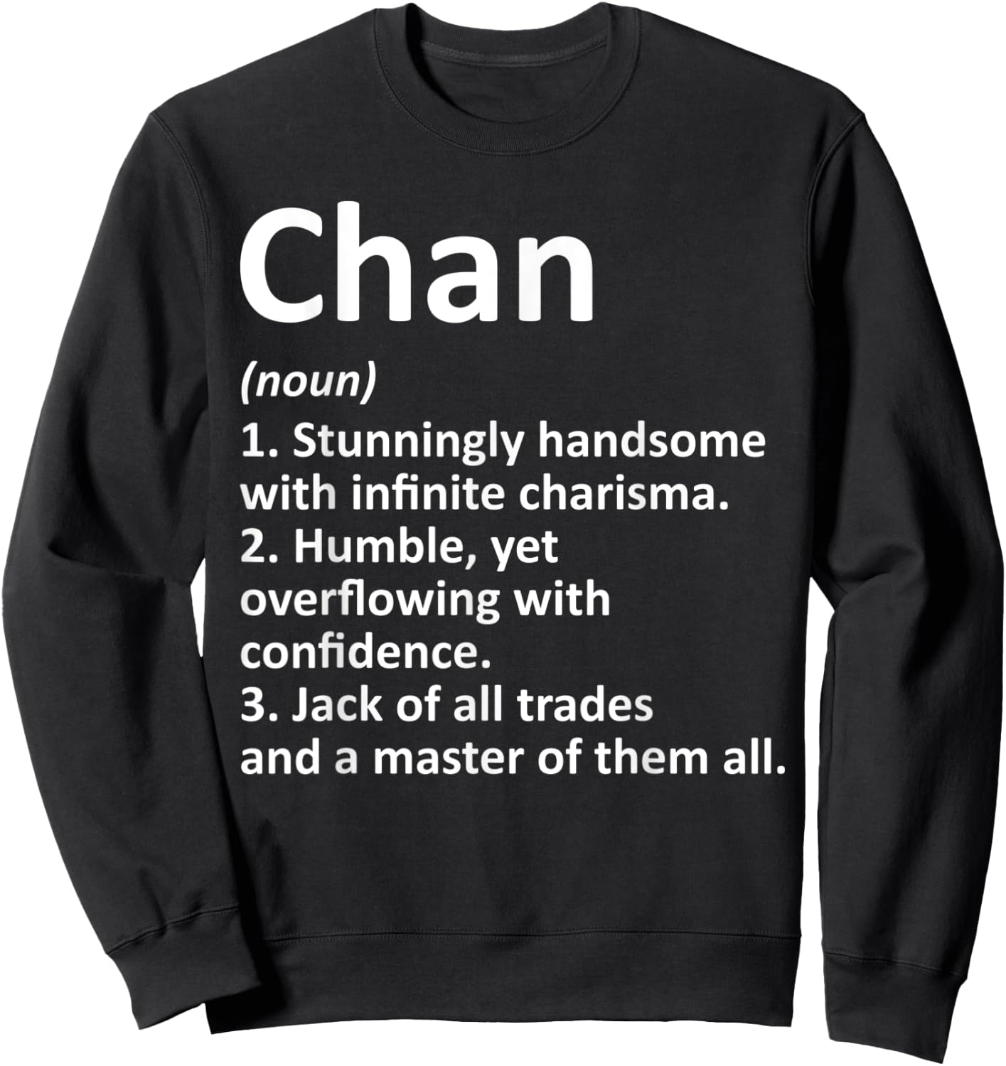 CHAN Definition Funny Surname Family Tree Birthday Reunion Sweatshirt - Sweatshirt | Black