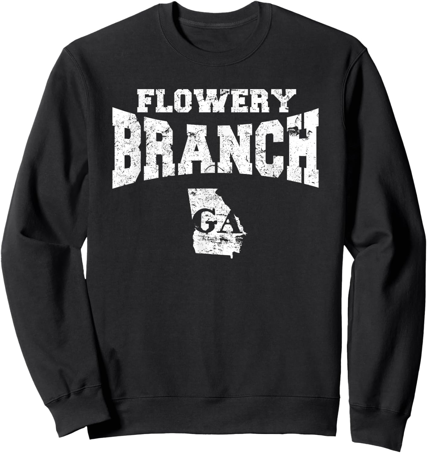 Flowery Branch, GA Vintage Shirt Sweatshirt - Sweatshirt | Black