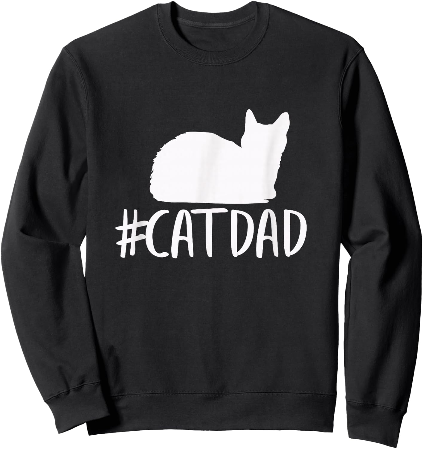 #CatDad Shirt - Funny Hashtag Cat Dad Shirt Sweatshirt - Sweatshirt | Black