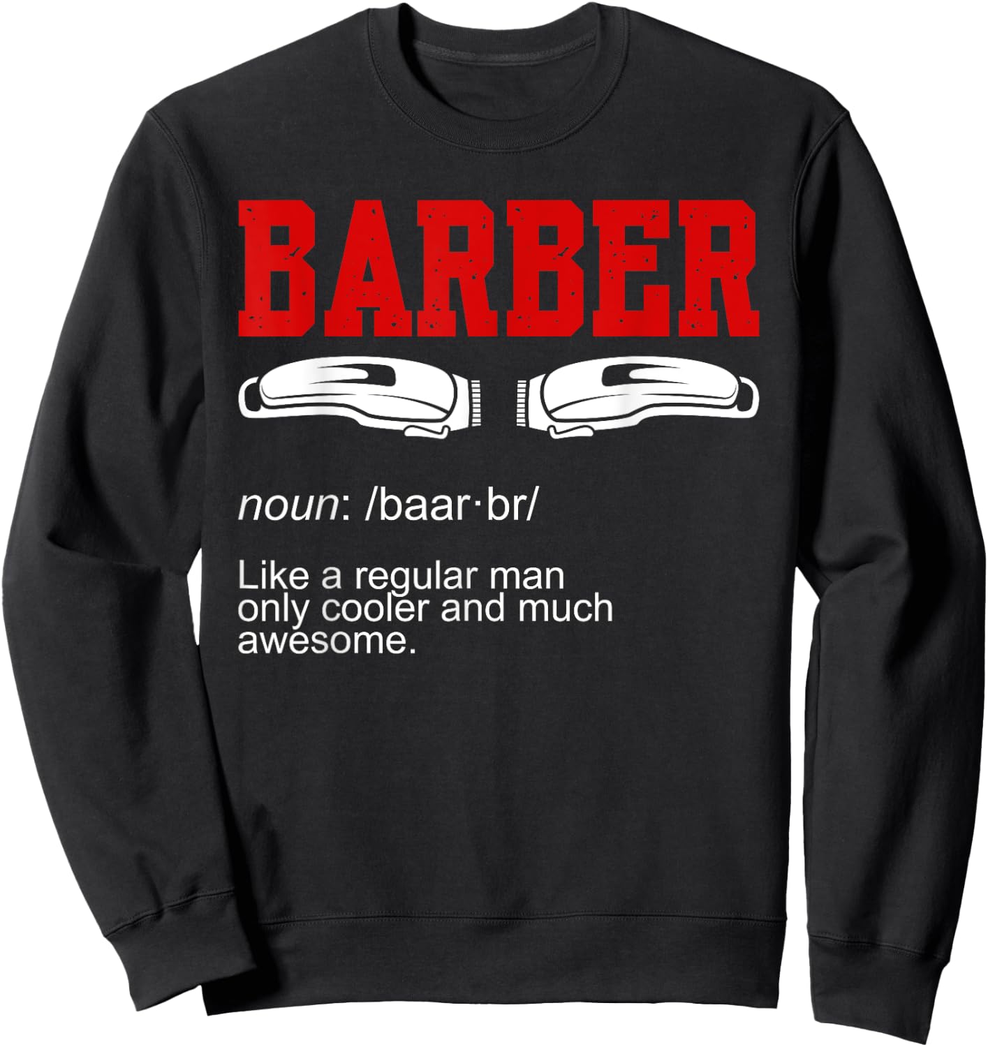 Barber Noun Sweatshirt - Sweatshirt | Black