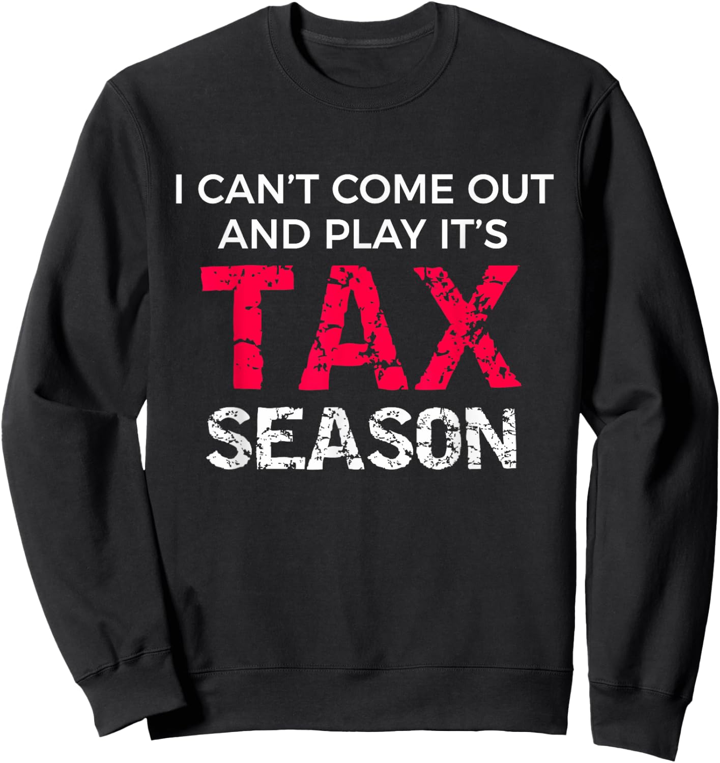 Funny CPA Accountant Gag Gift Sweatshirt - Sweatshirt | Black
