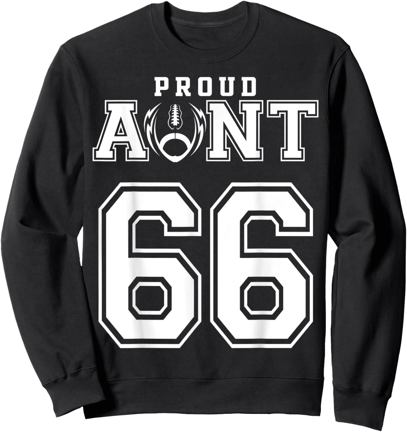 Custom Proud Football Aunt Number 66 Personalized Sweatshirt - Sweatshirt | Black