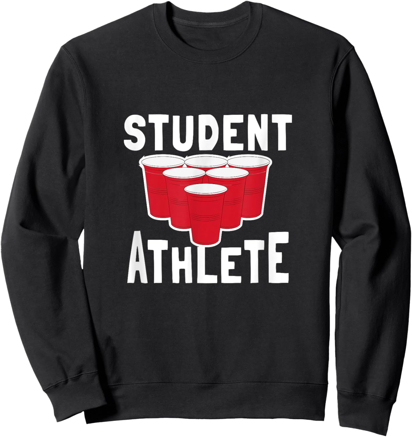 Beer Pong Student Athlete Funny Drinking Sweatshirt - Sweatshirt | Black