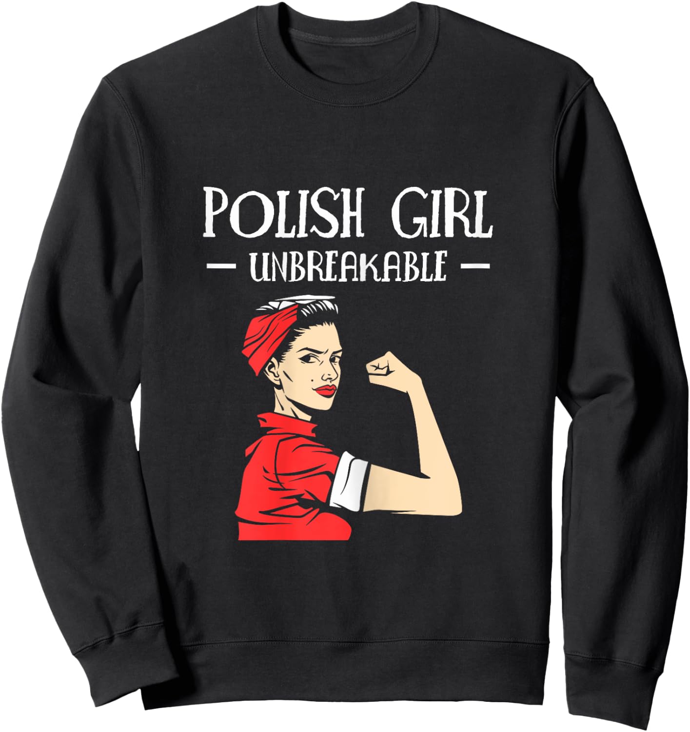 Polish Girls Unbreakable Poland Sweatshirt - Sweatshirt | Black