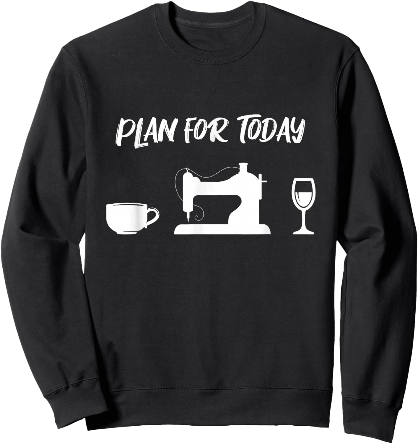 Plan Coffee Sewing Machine Tailoring Wine Dressmaker Tailor Sweatshirt - Sweatshirt | Black