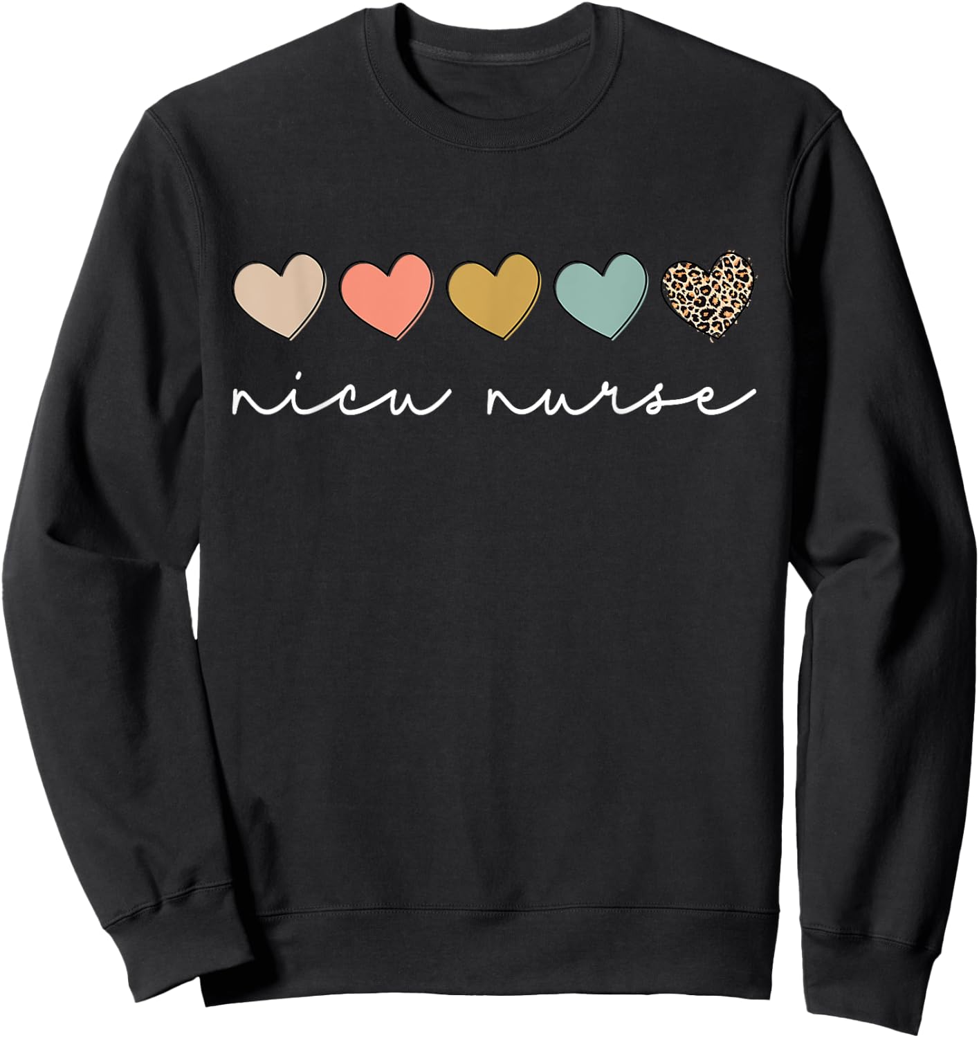 NICU Nurse Neonatal ICU Nurse Infant Care Specialist Newborn Sweatshirt - Sweatshirt | Black
