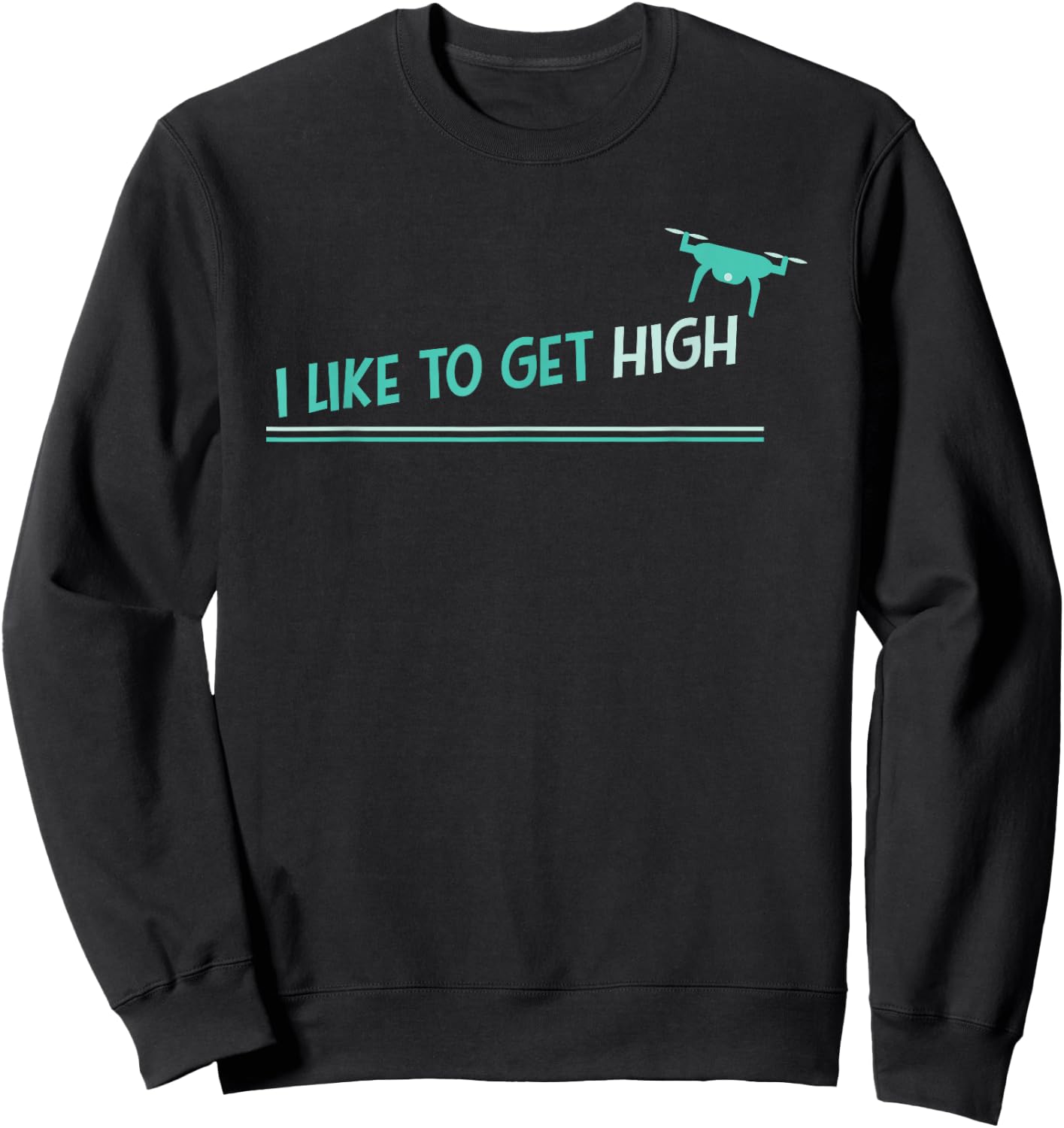 Drone Pilot Design For Drone Enthusiasts Sweatshirt - Sweatshirt | Black