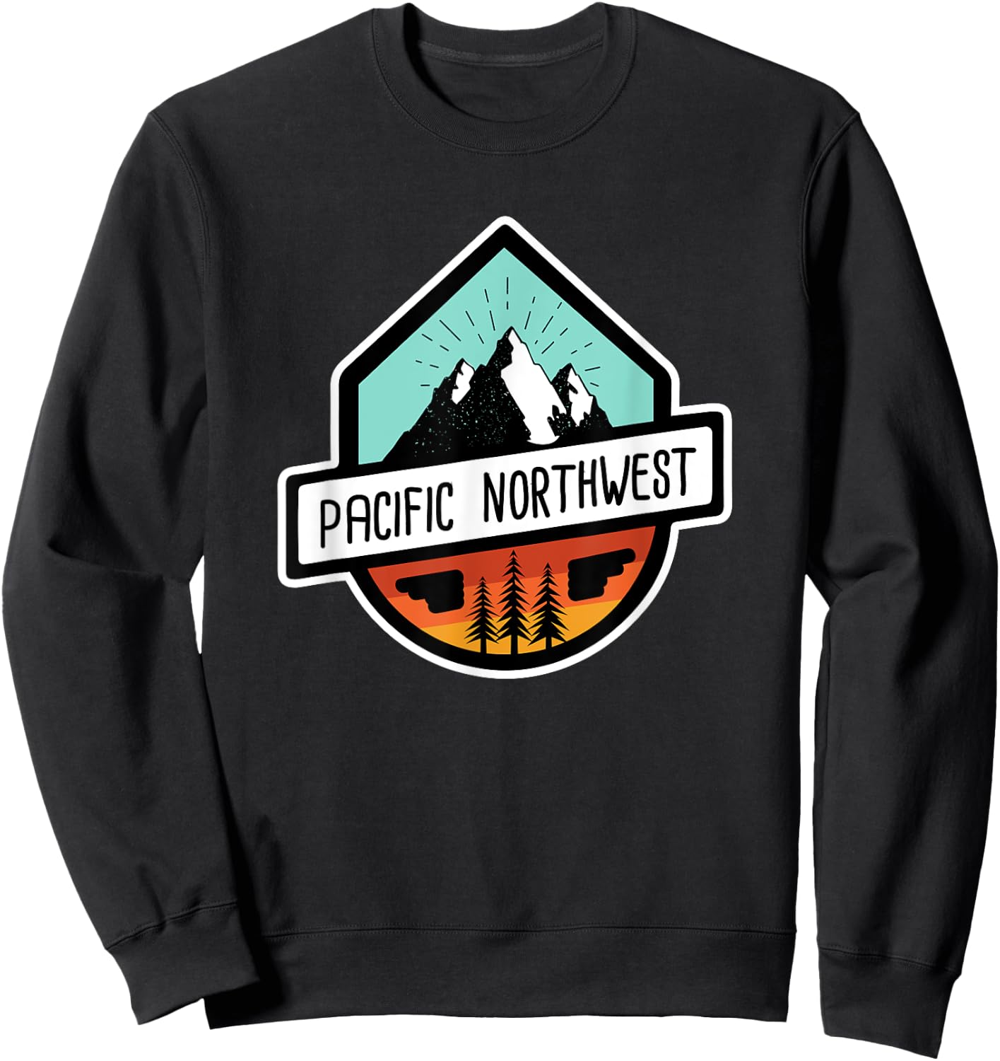 PNW Pacific Northwest Mountain Trees T Shirt Sweatshirt - Sweatshirt | Black