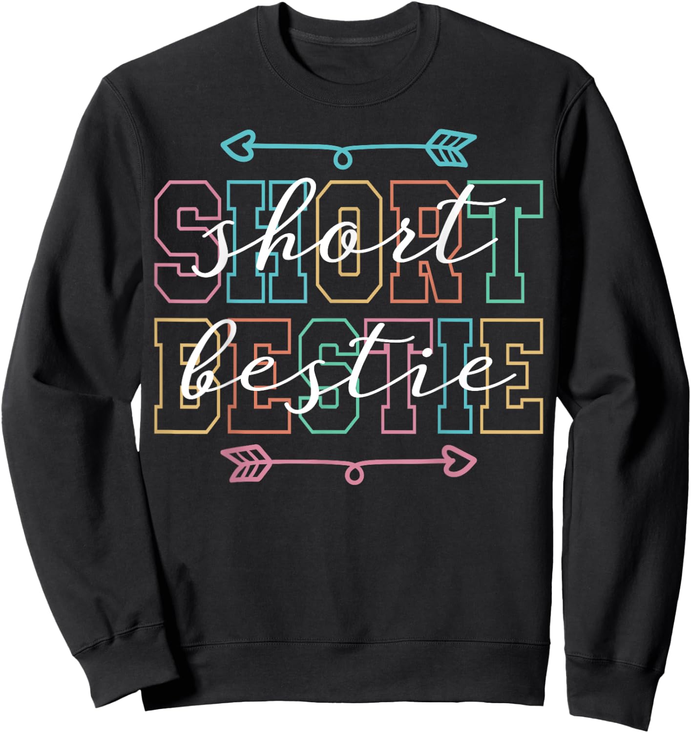 Best Friend Matching Tall Short Bestie Besties Matching Sweatshirt - Sweatshirt | Black
