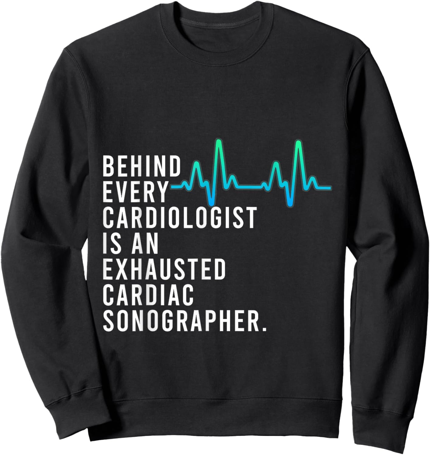 Cardiac Sonographer Echo Tech Mentors RDCS Sweatshirt - Sweatshirt | Black