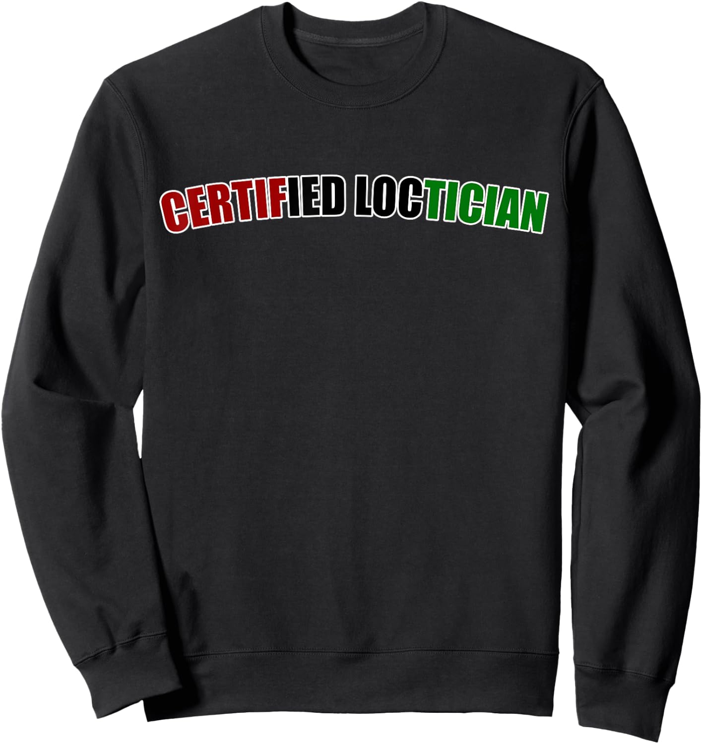 Certified Loctician Natural Black Hairstylist Sweatshirt - Sweatshirt | Black