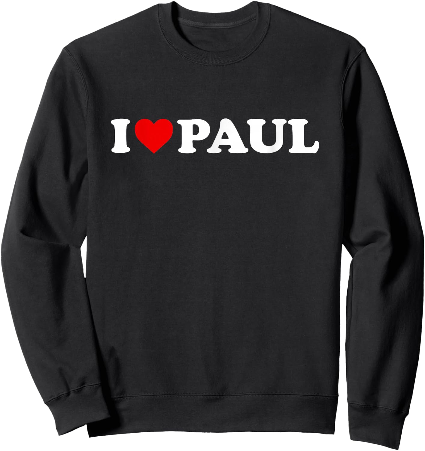I Love Paul - Heart Sweatshirt - Sweatshirt | Black