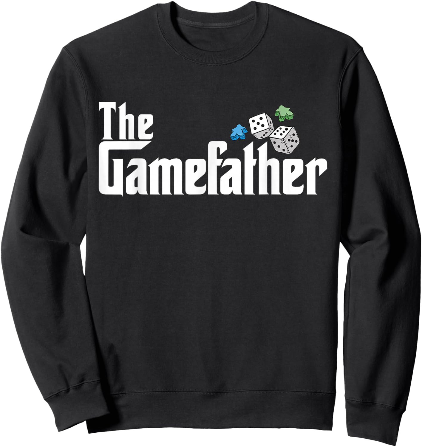 The Gamefather Board Games Board Games Sweatshirt - Sweatshirt | Black