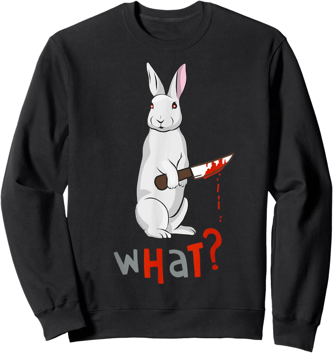 Funny Scary Eyed Killer Rabbit Adult Humour Sweatshirt - Sweatshirt | Black