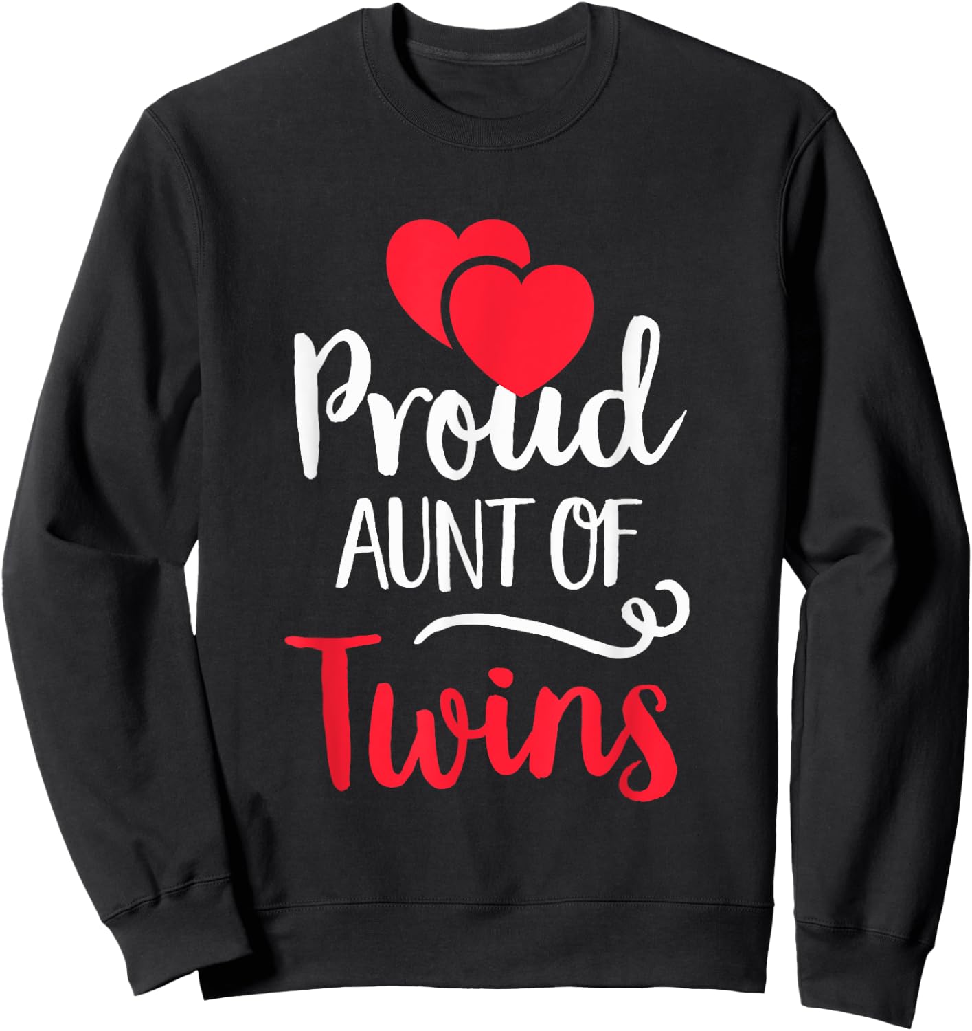 Proud Aunt Of Twins Shirt - Twin Lover Mother's Day Sweatshirt - Sweatshirt | Black