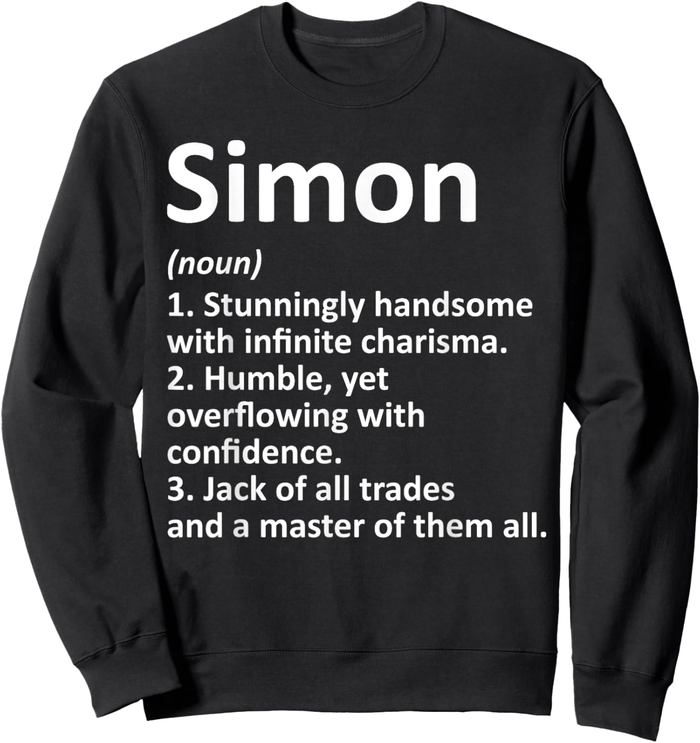 SIMON Definition Personalized Name Funny Birthday Gift Sweatshirt - Sweatshirt | Black