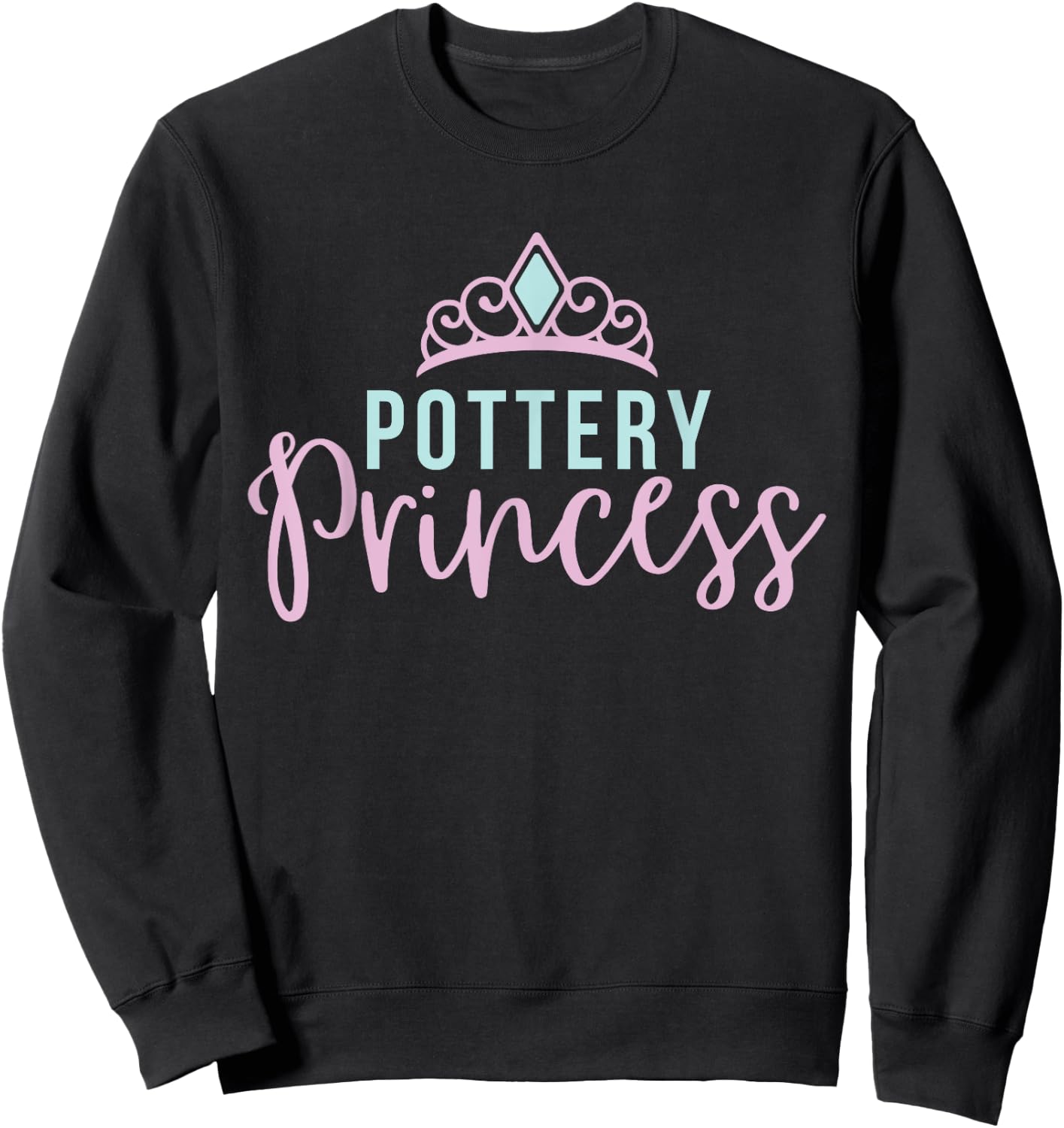 Pottery Princess Cute Tiara Sweatshirt - Sweatshirt | Black