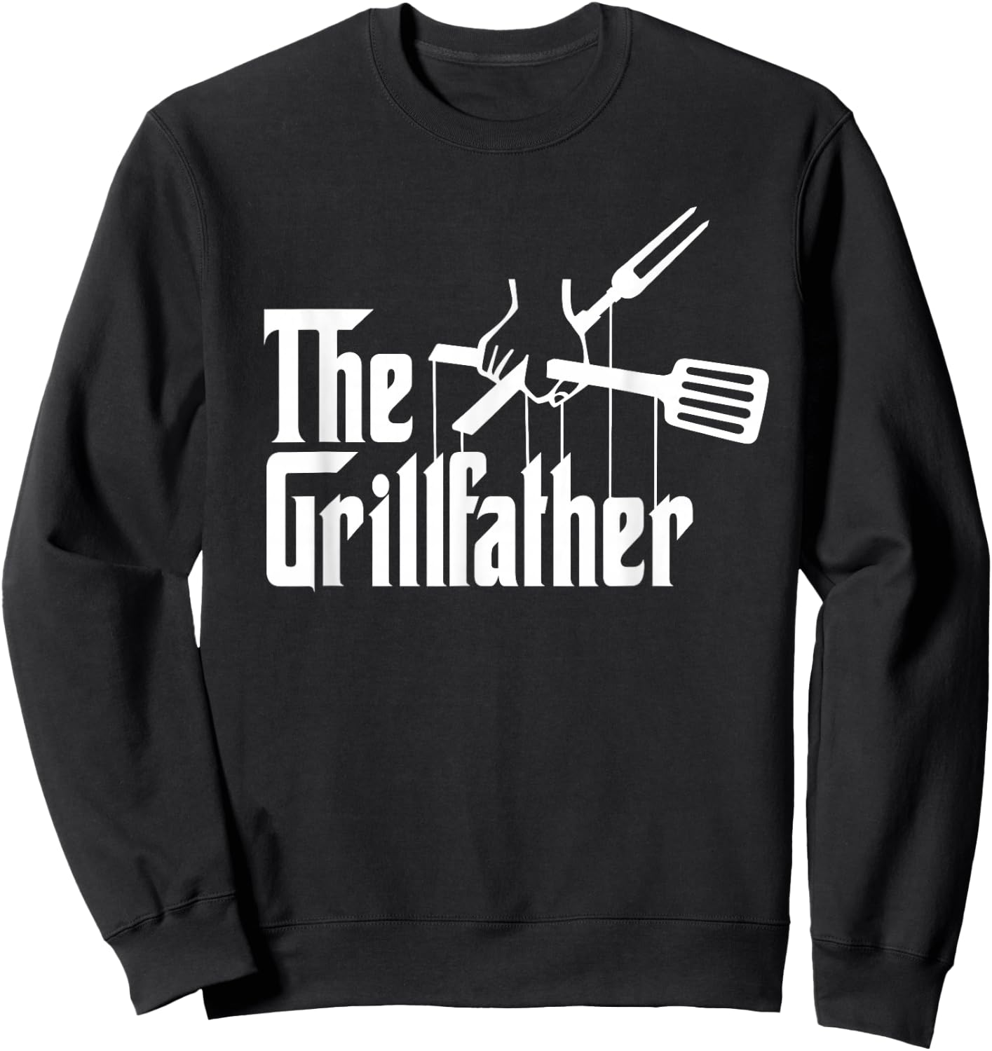 The Grillfather BBQ Grill & Smoker | Barbecue Chef Sweatshirt - Sweatshirt | Black