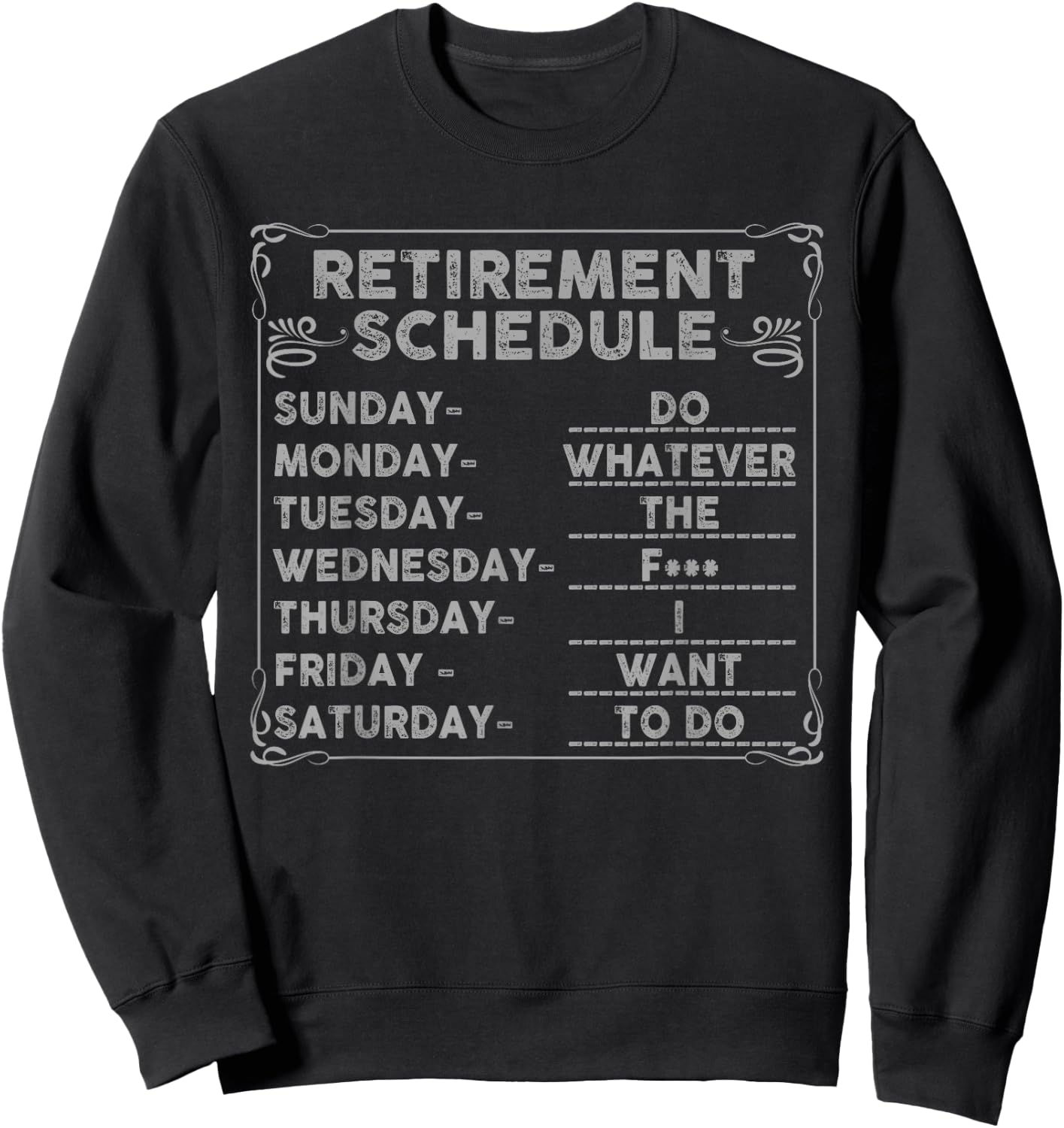 Retired women - Retirement weekly schedule Sweatshirt - Sweatshirt | Black