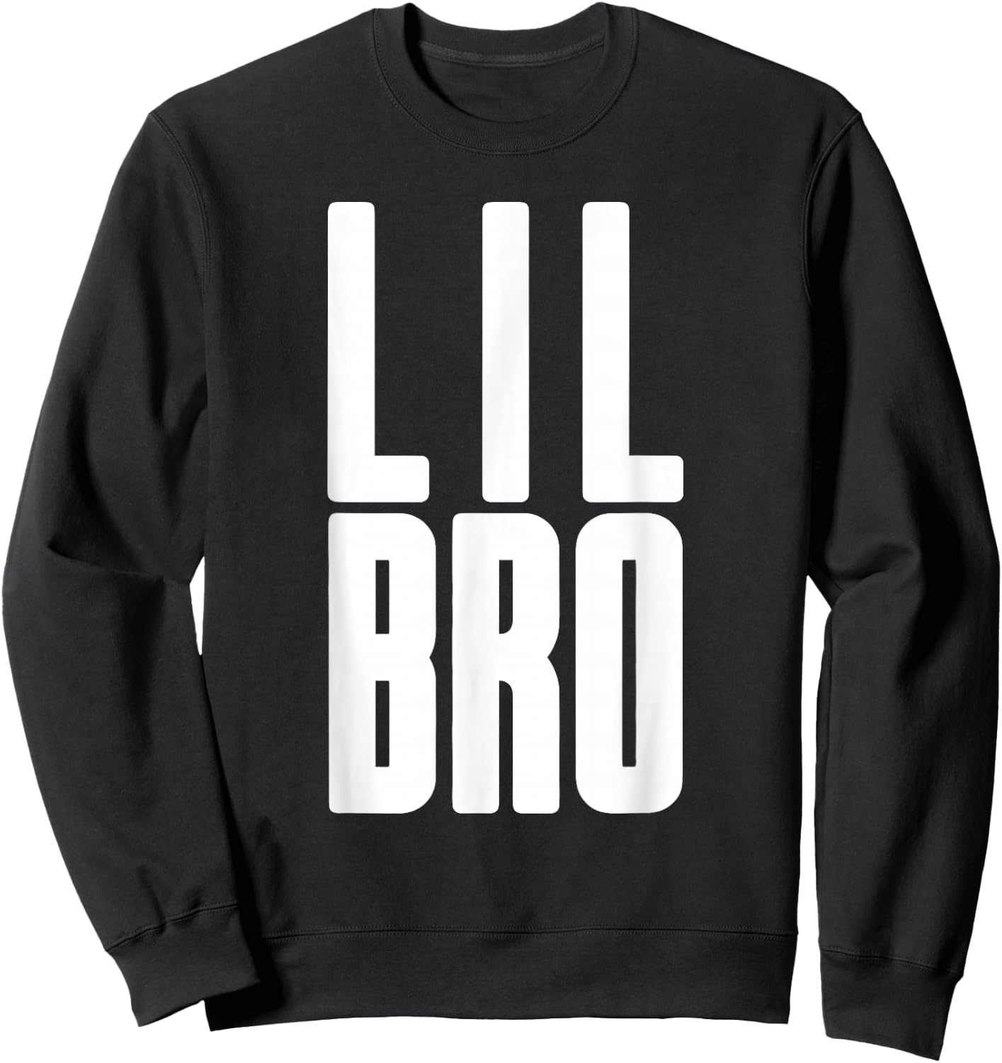Lil Bro - Siblings Men Kids Adult Fraternity Little Brother Sweatshirt - Sweatshirt | Black