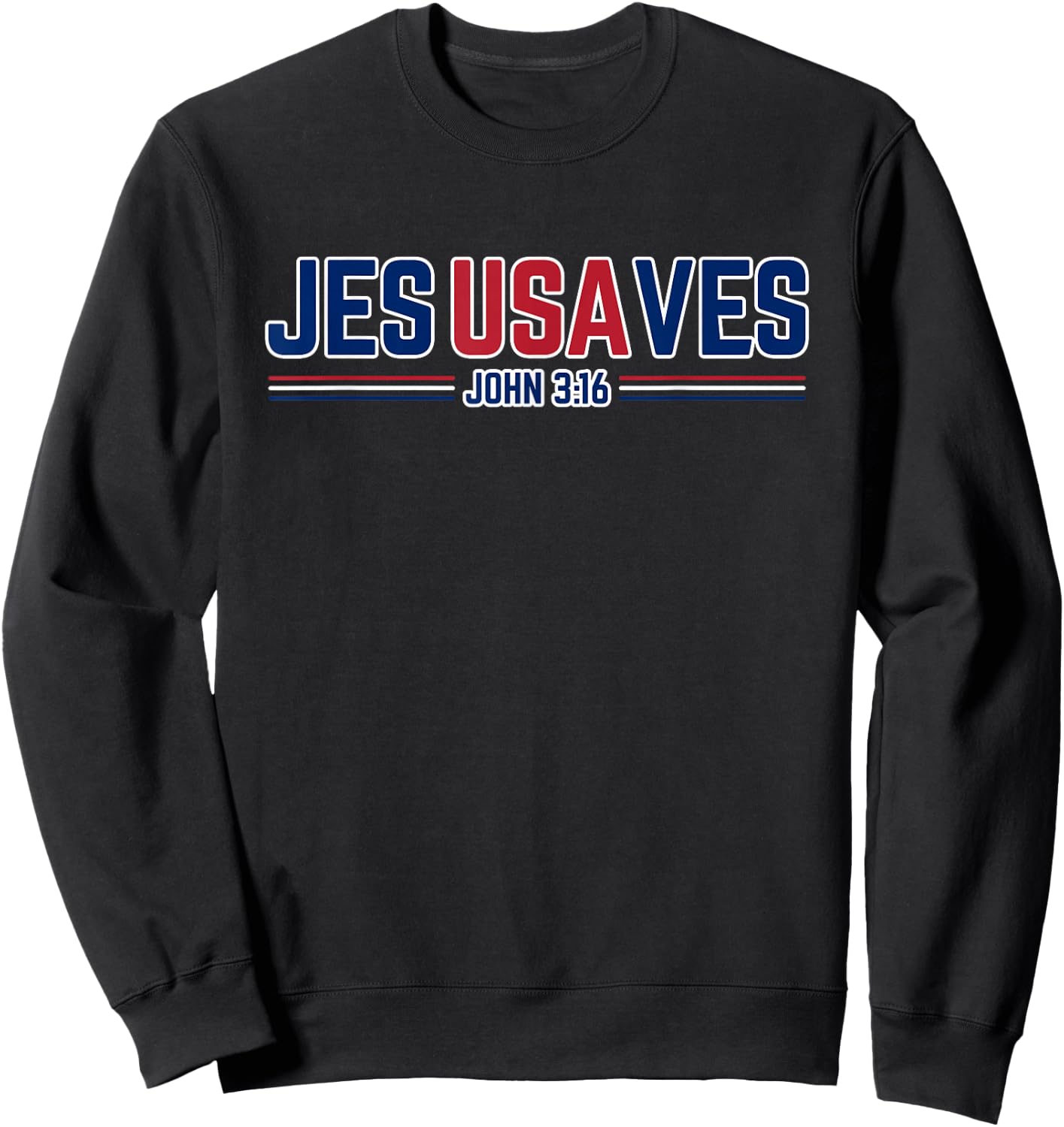 Jesus Saves USA - Christian Patriotic JesUSAves Sweatshirt - Sweatshirt | Black