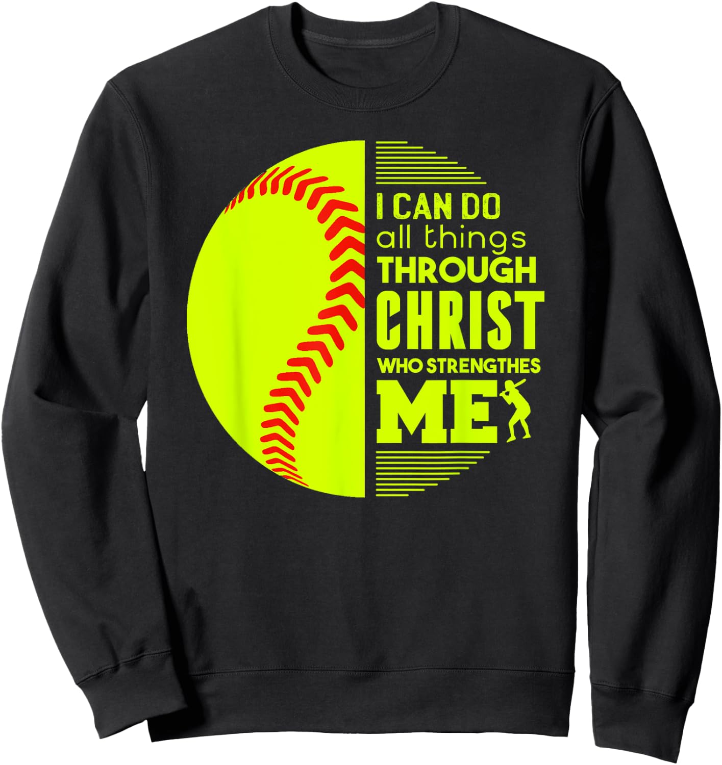 Christian Softball I Can Do All Things Philippians Gift Sweatshirt - Sweatshirt | Black