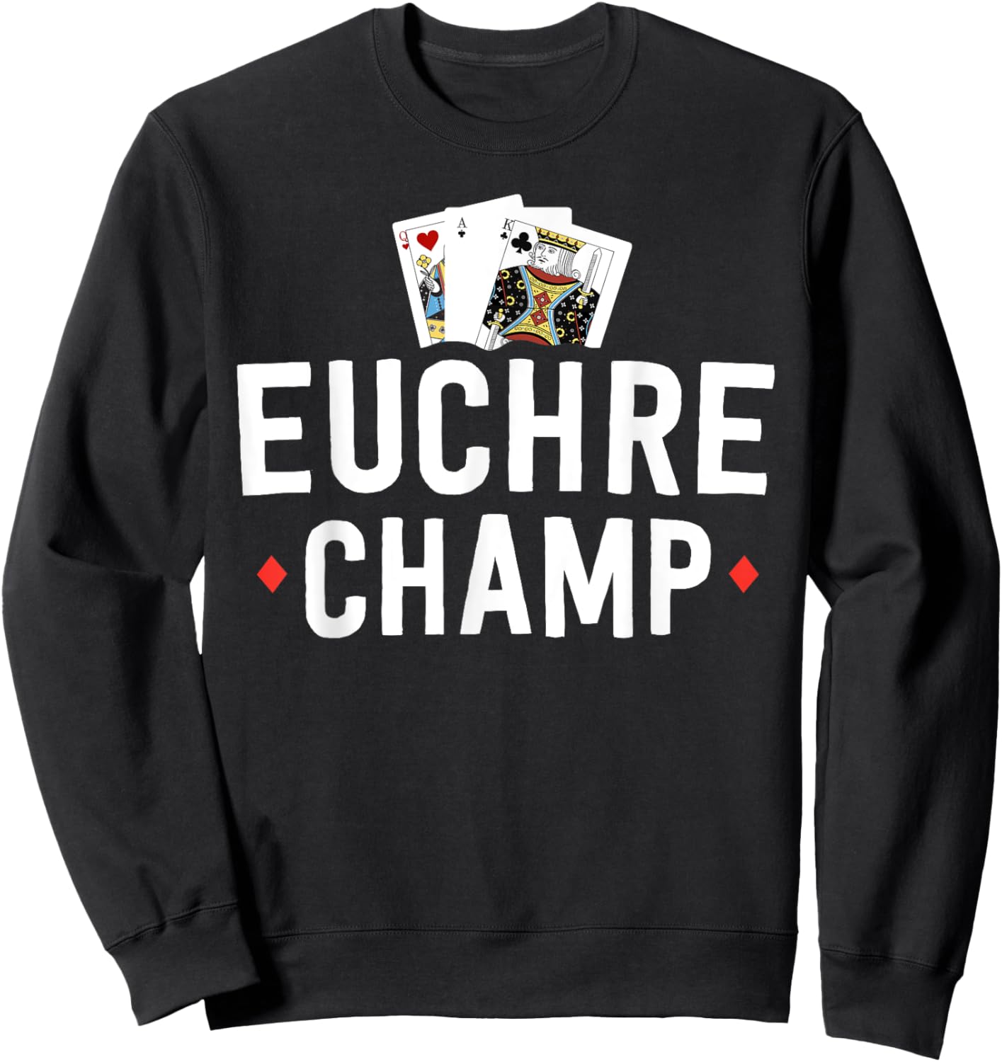 Funny Euchre Shirt Euchre Bustle Player Tournament Sweatshirt - Sweatshirt | Black