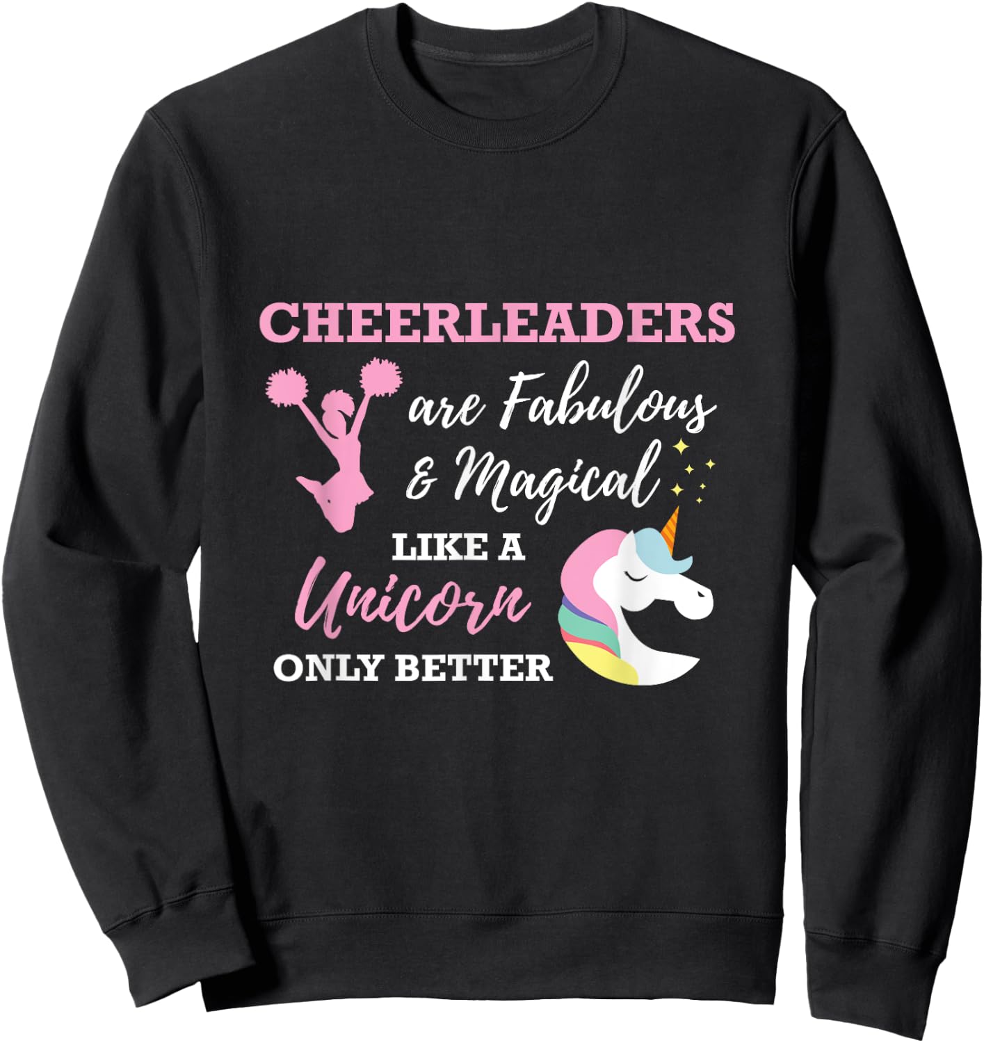 Cheerleaders Like A Unicorn Cheerleader Cheer Sweatshirt - Sweatshirt | Black