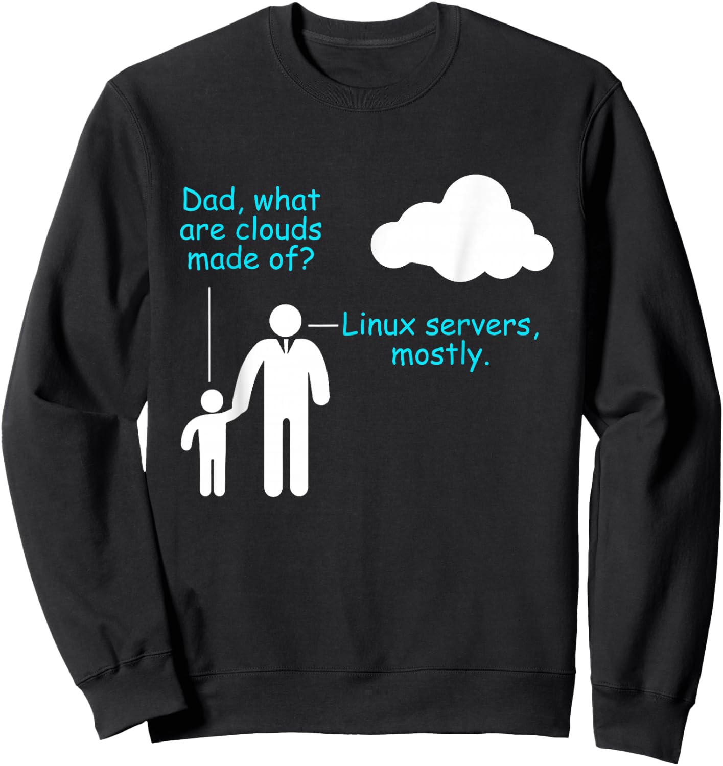 Coder Software Developer Joke Cloud Linux Server Coder Sweatshirt - Sweatshirt | Black