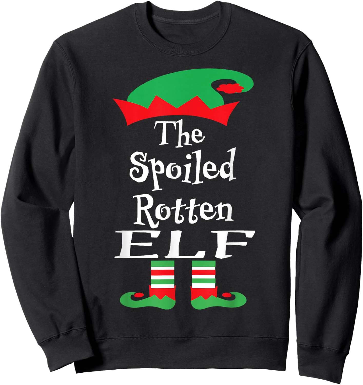 Funny The Spoiled Rotten Elf Shirt Christmas Matching Family Sweatshirt - Sweatshirt | Black