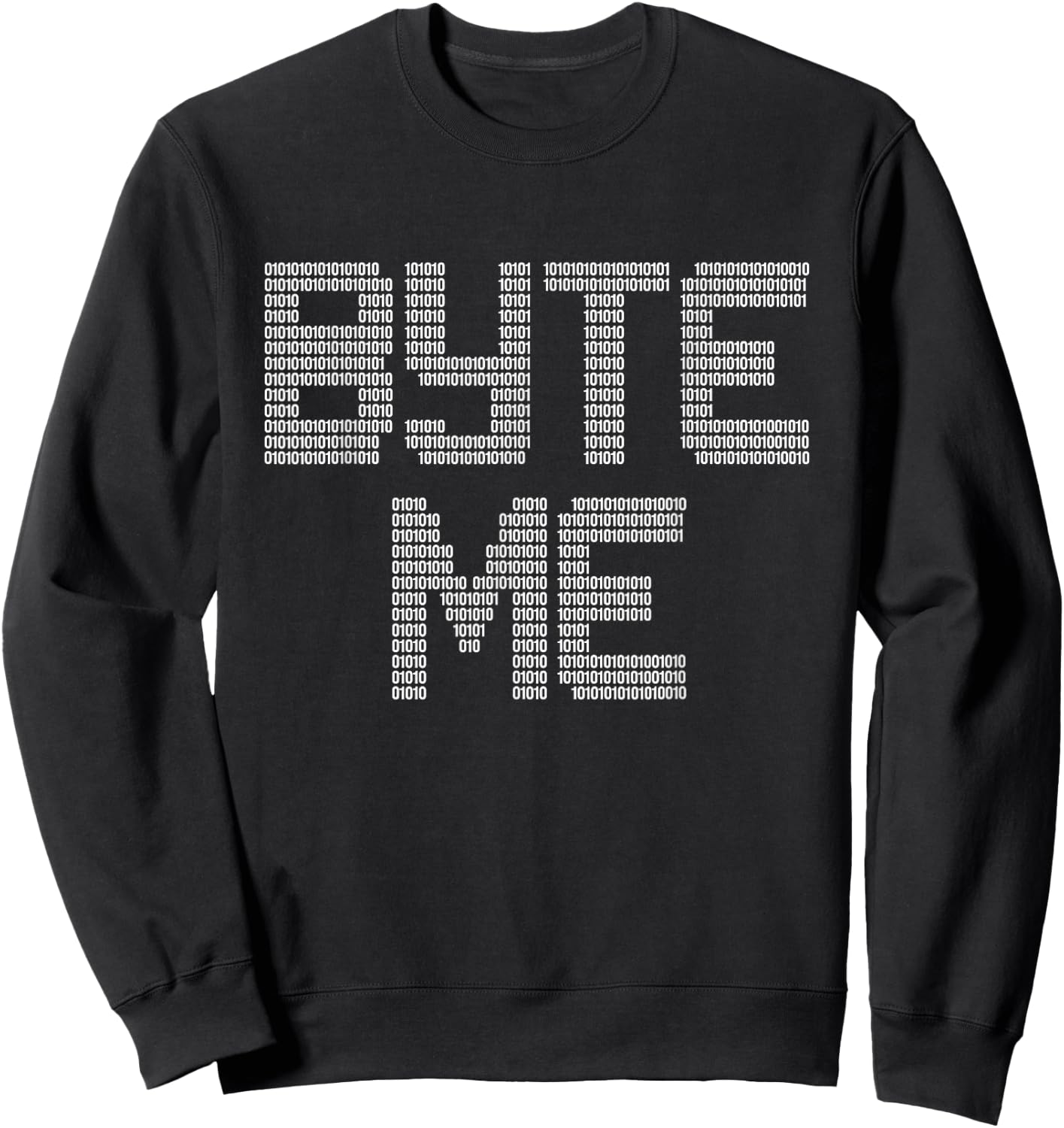 Byte Me Funny Binary Computer Sweatshirt - Sweatshirt | Black