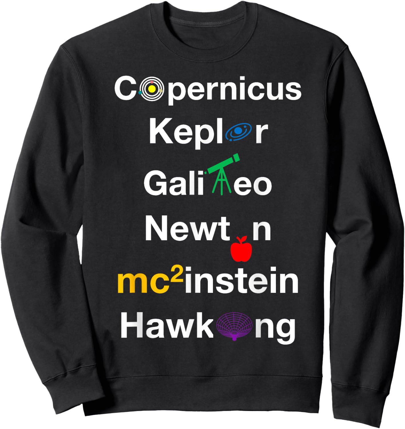 Nerdy Copernicus Galileo Kepler Newton Space Scientists Gift Sweatshirt - Sweatshirt | Black