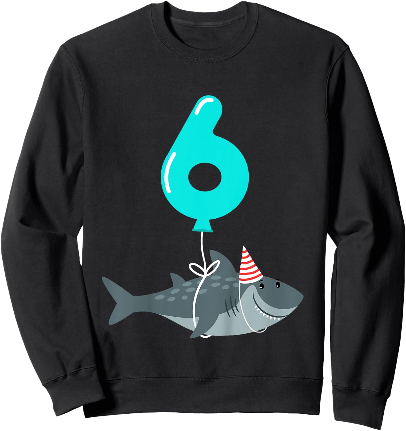 6th Birthday Shark Shirt | Cute 6 Year Old Shark Gift Shirt Sweatshirt - Sweatshirt | Black