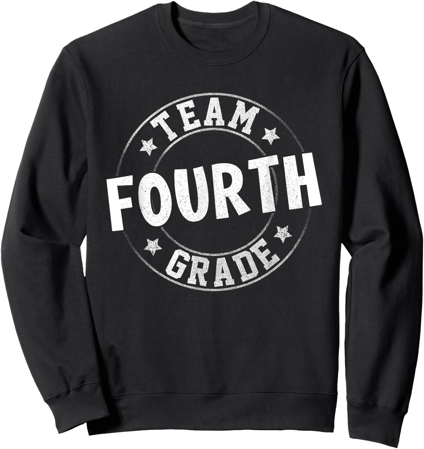Team Fourth Grade Teacher Student Back To School 4th Grade Sweatshirt - Sweatshirt | Black