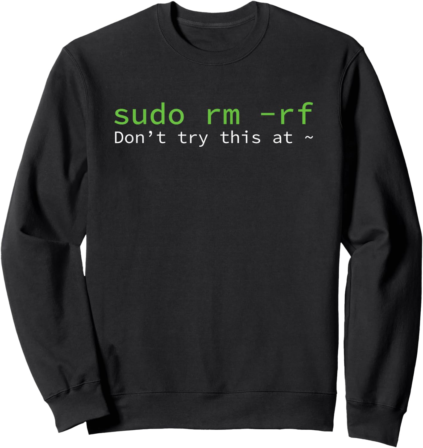 Funny Nerds, Computer & IT Tech Programmer, Developer Geek Sweatshirt - Sweatshirt | Black