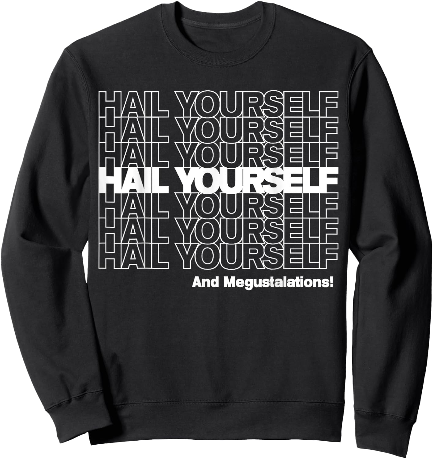 HAIL YOURSELF (White New York Bodega Thank You Bag) Sweatshirt - Sweatshirt | Black