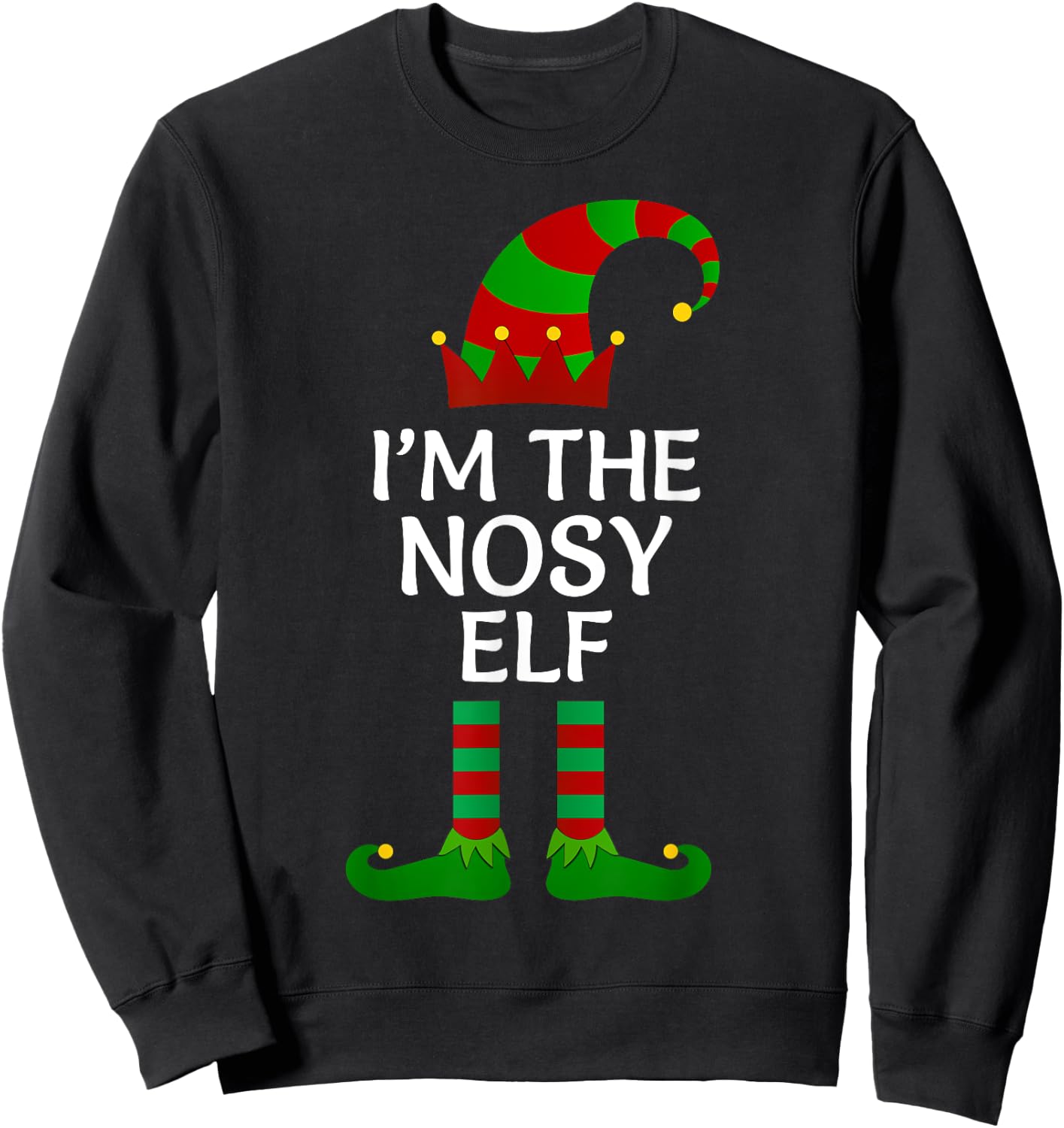 I'm The Nosy Elf Matching Group Family Costume Christmas Sweatshirt - Sweatshirt | Black