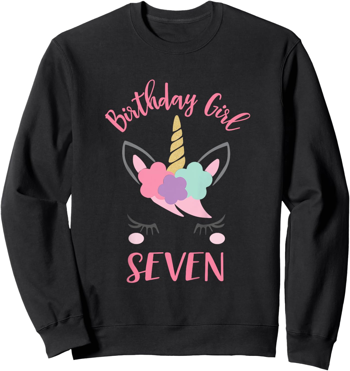 7th Birthday Shirt Girl Unicorn Seventh Birthday Outfit Sweatshirt - Sweatshirt | Black