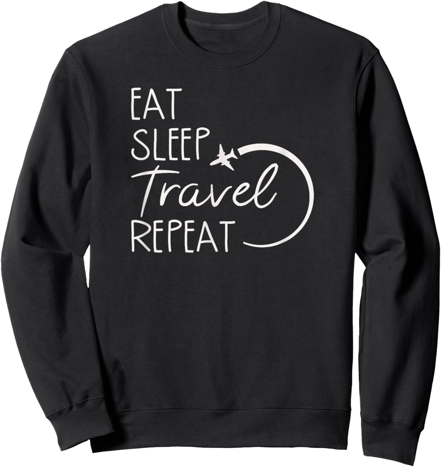Eat Sleep Travel Repeat Sweatshirt - Sweatshirt | Black