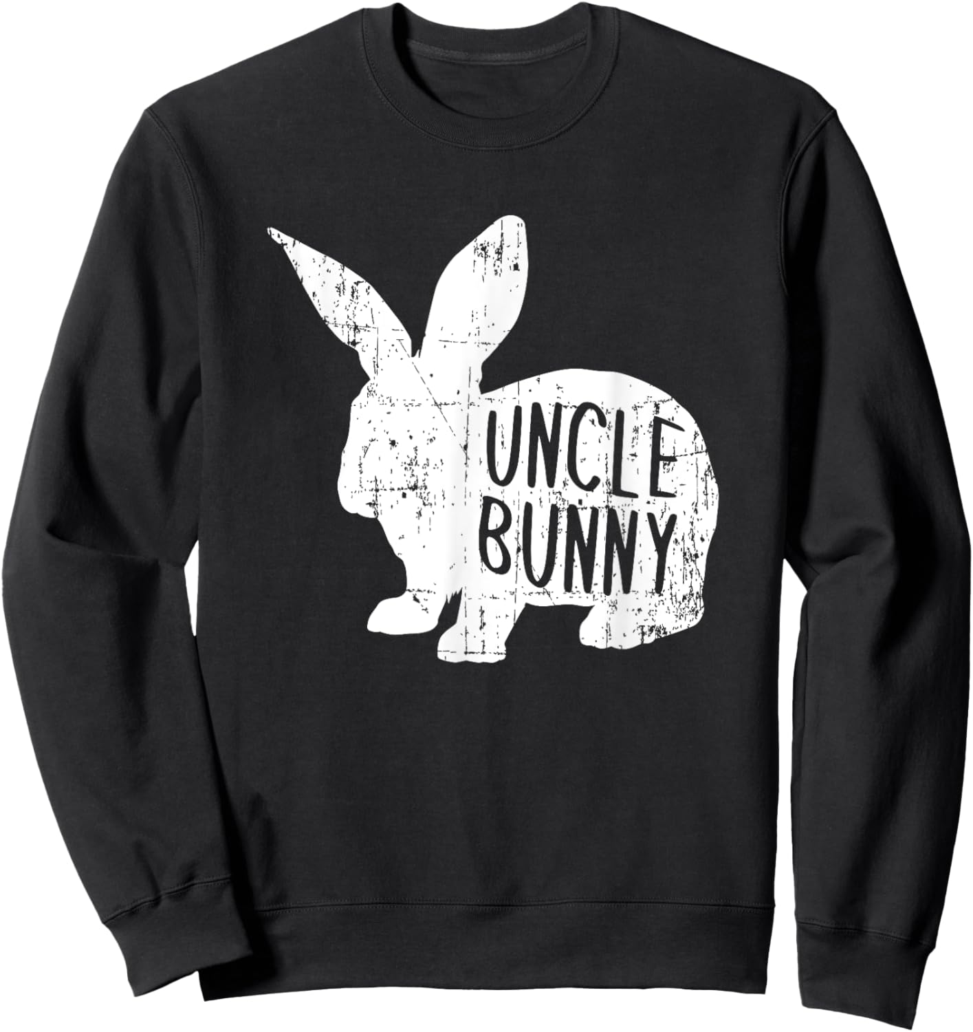 Uncle Bunny Matching Family Easter Rabbit Gift Dad Daddy Sweatshirt - Sweatshirt | Black