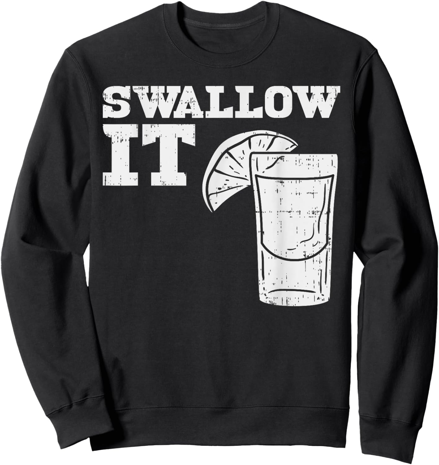 Swallow It Tequila Matching Group Cinco Mayo Drinking Team Sweatshirt - Sweatshirt | Black