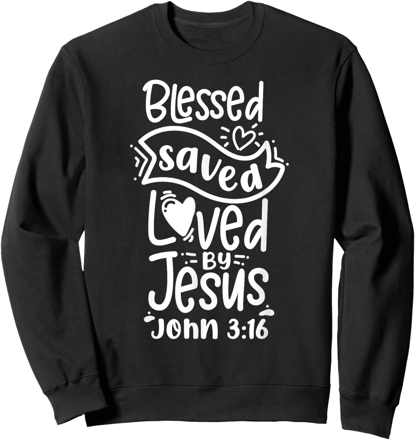Christian Bible Verse John 3:16 Sweatshirt - Sweatshirt | Black