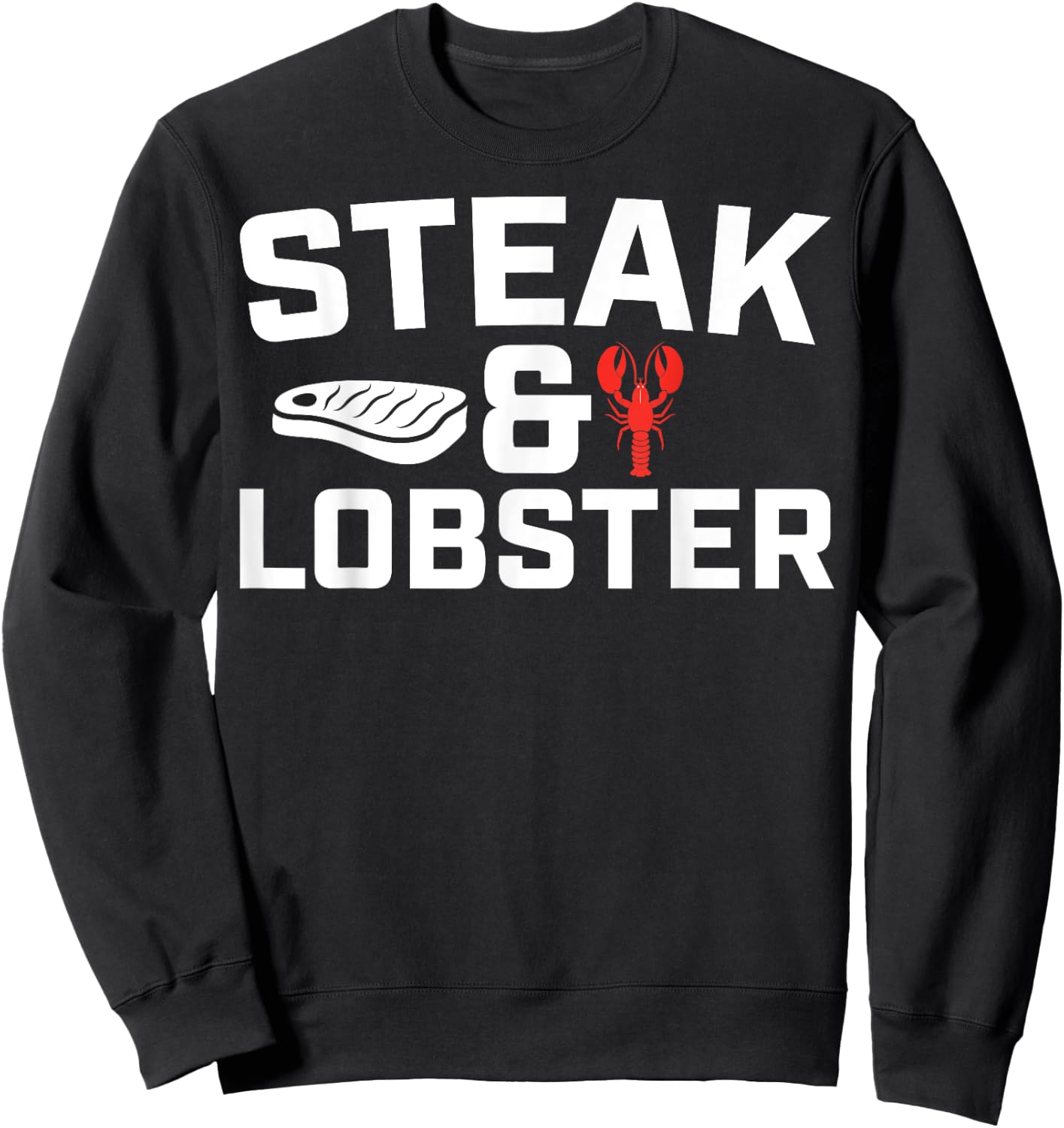 Steak And Lobster, Seafood Cow Beef Crawfish Lobster Sweatshirt - Sweatshirt | Black