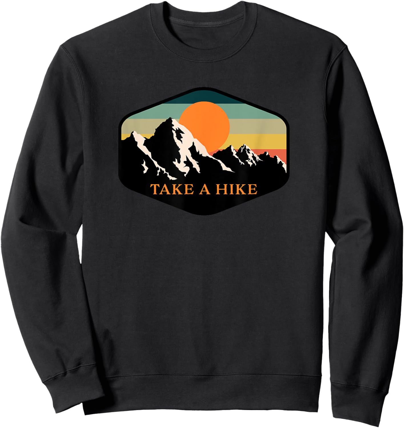 Outdoor Adventures by Esi Images Take a Hike Retro Vintage -adult Hiking - Black - S Sweatshirt - Sweatshirt | Black