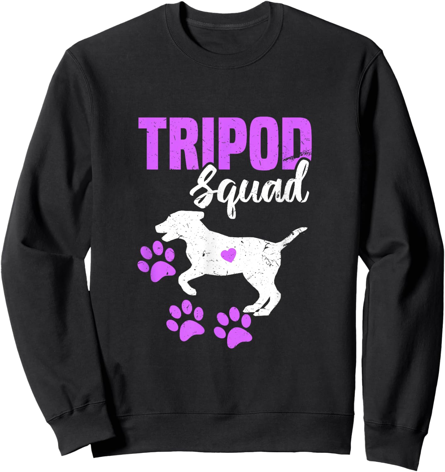 Tripod Squad | Funny Three Legged Pet Parents Support Quote Sweatshirt - Sweatshirt | Black