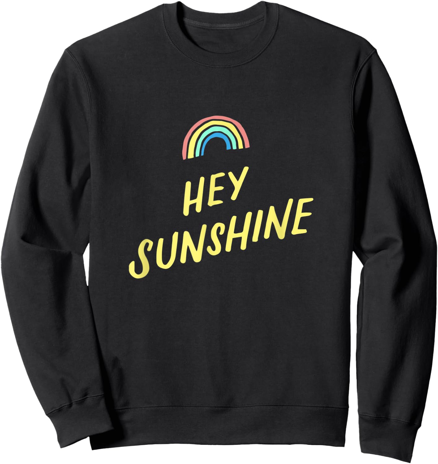 Hey Sunshine Rainbow Striped Summer Vacation Holiday Gift Women Kids Sweatshirt - Sweatshirt | Black