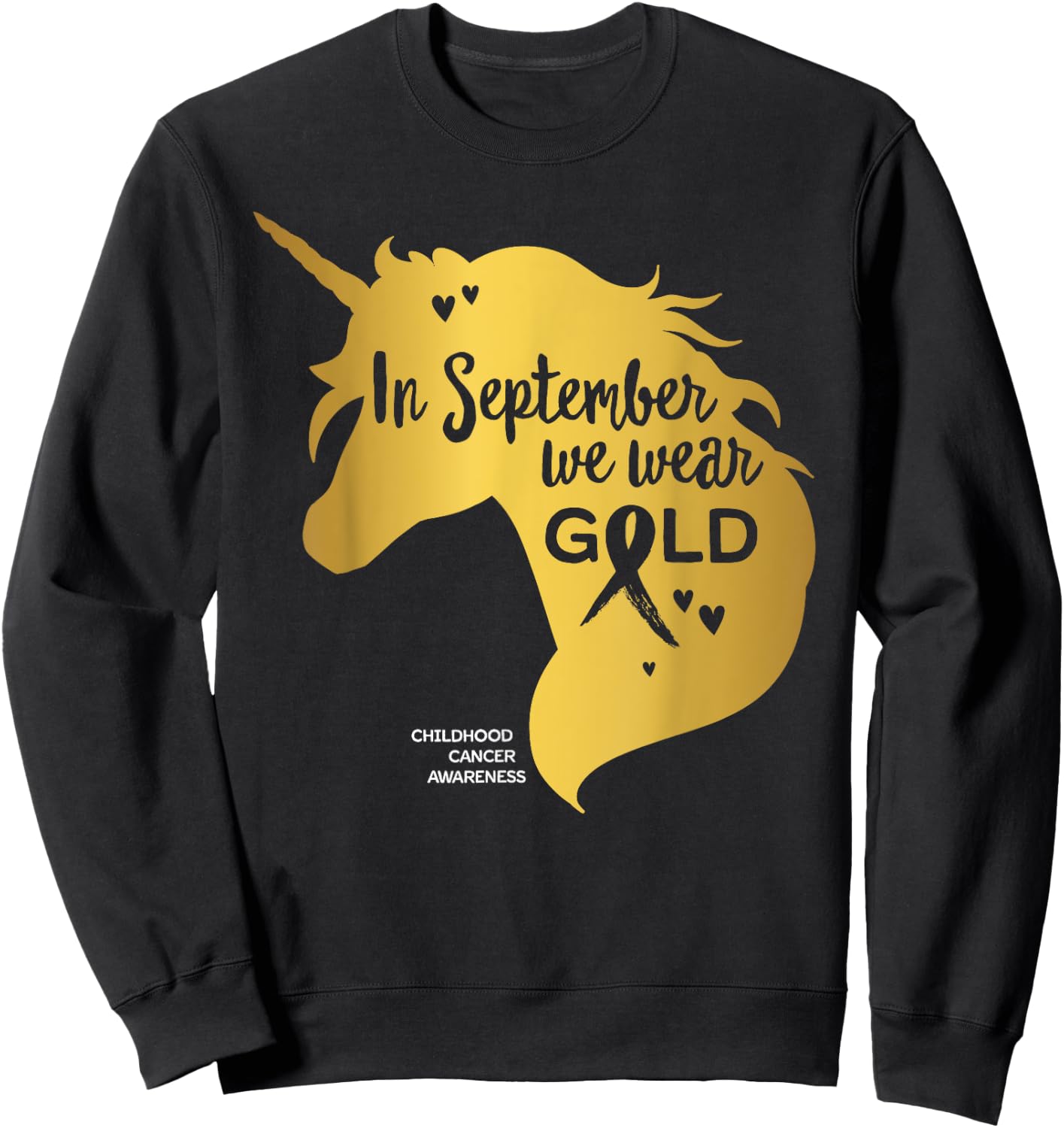 Childhood Cancer Awareness Shirts In September We Wear Gold Sweatshirt - Sweatshirt | Black