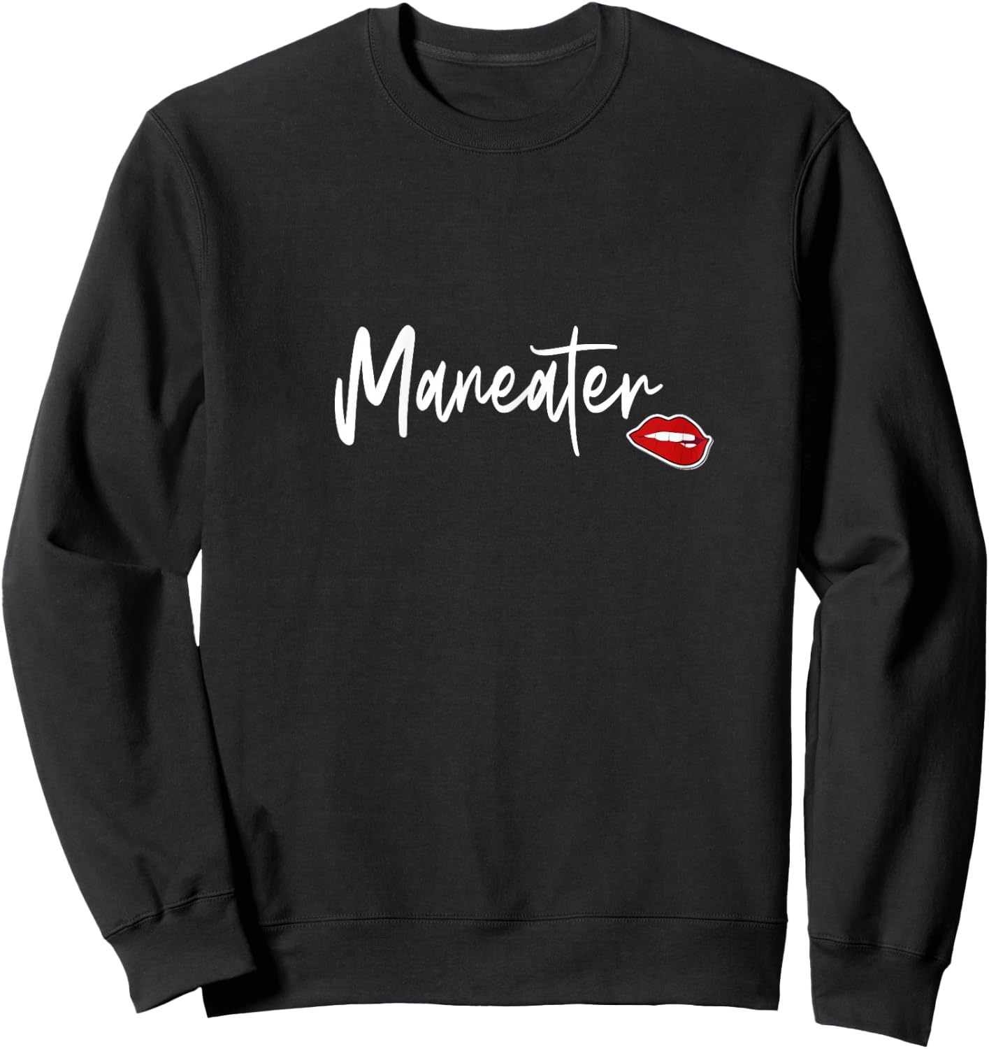 Maneater Confident Cute Women's Slogan Sweatshirt - Sweatshirt | Black