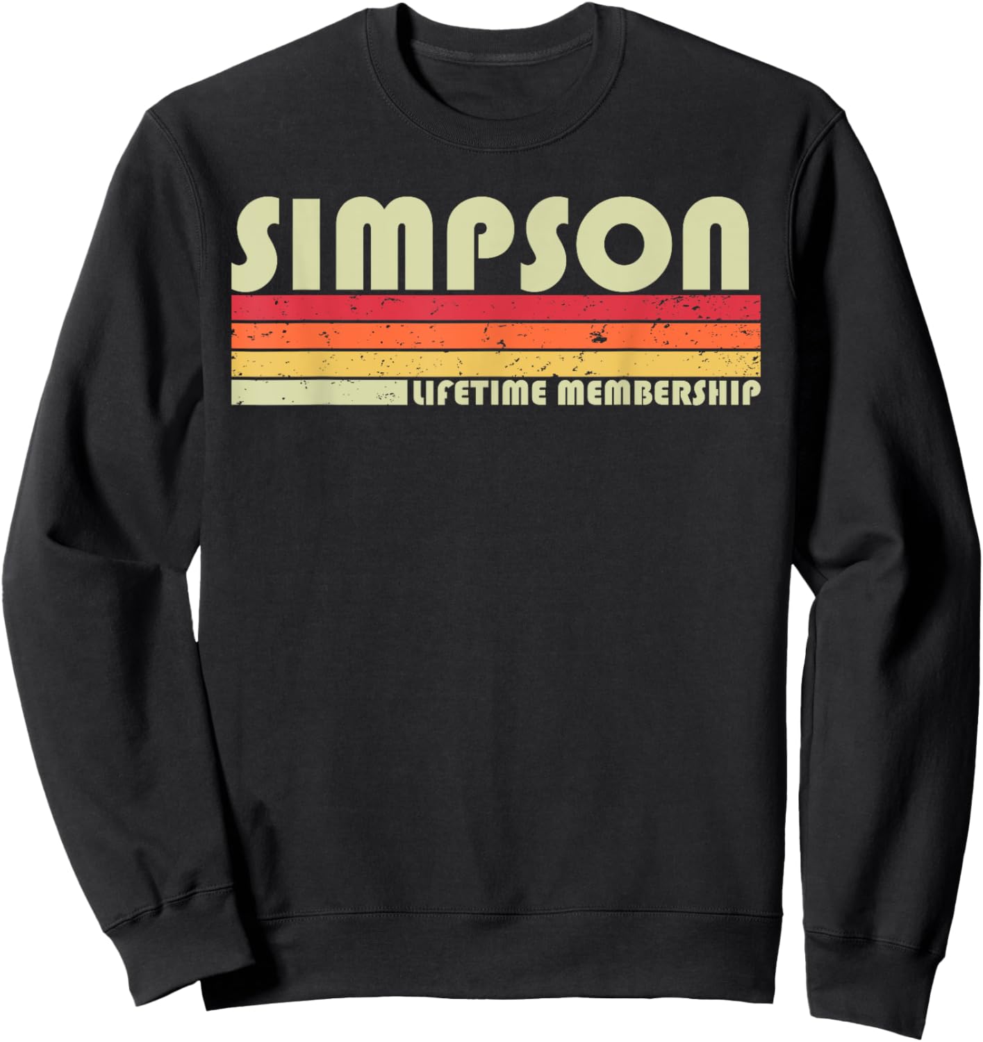 SIMPSON Surname Funny Retro Vintage 80s 90s Birthday Reunion Sweatshirt - Sweatshirt | Black